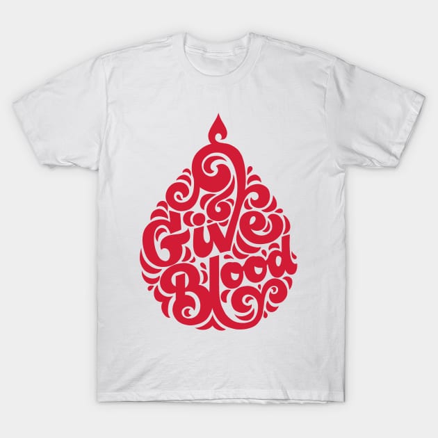 Give Blood Droplet T-Shirt by polliadesign